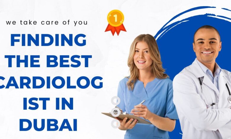 Best Cardiologist in Dubai